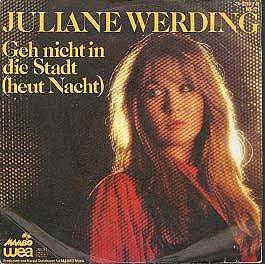 Albumcover Juliane Werding - Geh nicht in die Stadt / Wie bin ich hierher gekommen